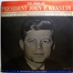 John F. Kennedy - The Voice Of President John F. Kennedy